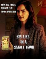 Watch Big Lies in a Small Town Sockshare