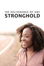 Watch The Deliverance of Amy Stronghold Sockshare