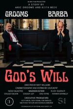 Watch God\'s Will Sockshare