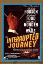 Watch The Interrupted Journey Sockshare