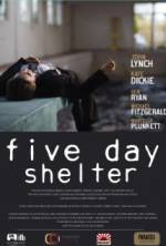 Watch Five Day Shelter Sockshare