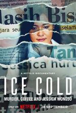 Watch Ice Cold: Murder, Coffee and Jessica Wongso Sockshare