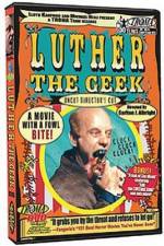Watch Luther the Geek Sockshare