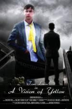 Watch A Vision of Yellow Sockshare