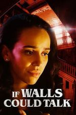 Watch If Walls Could Talk Sockshare