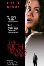 Watch The Rich Man's Wife Sockshare