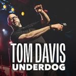 Watch Tom Davis: Underdog (TV Special 2024) Sockshare