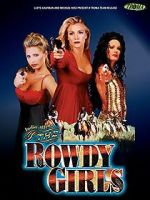 Watch The Rowdy Girls Sockshare