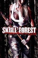 Watch Skull Forest Sockshare