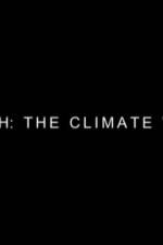 Watch Earth: The Climate Wars Sockshare