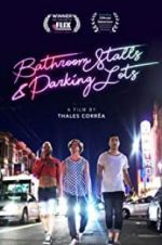 Watch Bathroom Stalls & Parking Lots Sockshare