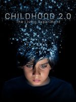 Watch Childhood 2.0 Sockshare
