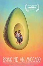 Watch Bring Me an Avocado Sockshare