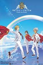 Watch King of Prism: Pride the Hero Sockshare