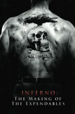 Watch Inferno: The Making of \'The Expendables\' Sockshare