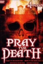 Watch Pray for Death Sockshare