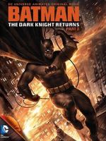 Watch Batman: The Dark Knight Returns, Part 2 Sockshare