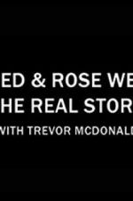 Watch Fred & Rose West the Real Story with Trevor McDonald Sockshare
