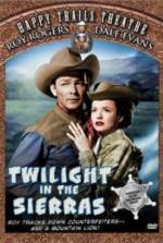 Watch Twilight in the Sierras Sockshare