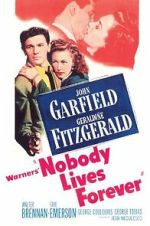 Watch Nobody Lives Forever Sockshare
