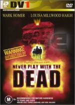 Watch Never Play with the Dead Sockshare