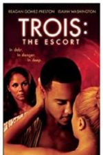 Watch Trois 3: The Escort Sockshare