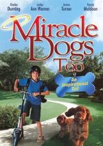Watch Miracle Dogs Too Sockshare