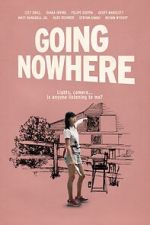 Watch Going Nowhere Sockshare
