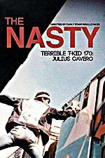 Watch The Nasty Terrible T-Kid 170 Julius Cavero Sockshare