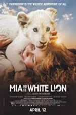 Watch Mia and the White Lion Sockshare