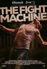 Watch The Fight Machine Sockshare