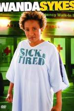 Watch Wanda Sykes Sick and Tired Sockshare