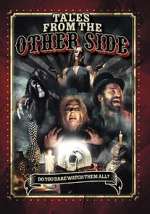 Watch Tales from the Other Side Sockshare