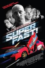 Watch Superfast! Sockshare