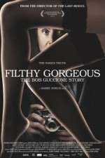 Watch Filthy Gorgeous: The Bob Guccione Story Sockshare