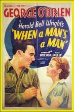 Watch When a Man's a Man Sockshare