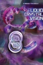 Watch Liquid Crystal Vision Sockshare