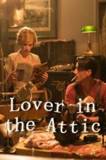 Watch Lover in the Attic Sockshare