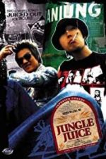 Watch Jungle Juice Sockshare