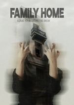 Watch Family Home Sockshare