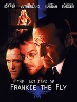 Watch The Last Days of Frankie the Fly Sockshare
