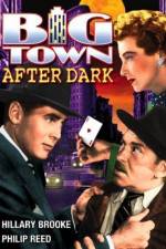 Watch Big Town After Dark Sockshare