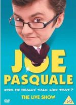 Watch Joe Pasquale: Does He Really Talk Like That? The Live Show Sockshare