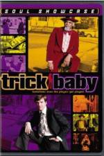 Watch Trick Baby Sockshare