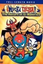 Watch Mucha Lucha!: The Return of El Malfico Sockshare