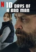 Watch 10 Days of a Bad Man Sockshare