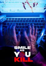 Watch Smile as You Kill Sockshare