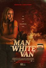 Watch The Man in the White Van Sockshare