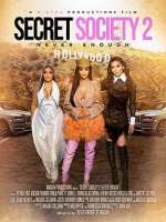 Watch Secret Society 2: Never Enough Sockshare