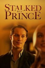 Watch Stalked by a Prince Sockshare
